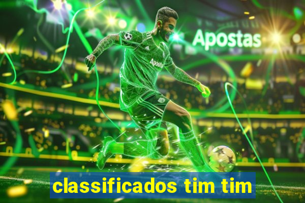 classificados tim tim